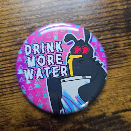 Drink More Water Mothman Button & Magnet