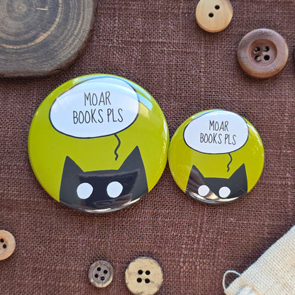 MOAR BOOKS PLS Black Cat Button & Magnet